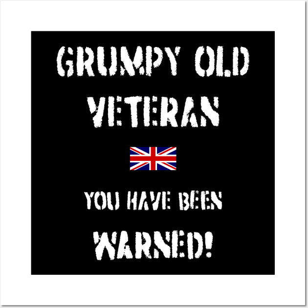 Grumpy Old Veteran (GB) Wall Art by BearCaveDesigns